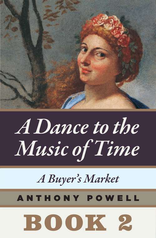Book cover of A Buyer's Market: Book 2 of A Dance to the Music of Time