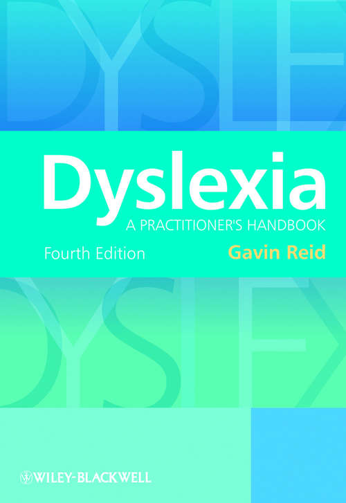 Book cover of Dyslexia: A Practitioner's Handbook (4) (Nasen Spotlight Ser.)
