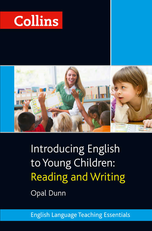 Book cover of Collins Introducing English to Young Children: Reading And Writing (ePub edition) (Collins Teaching Essentials)