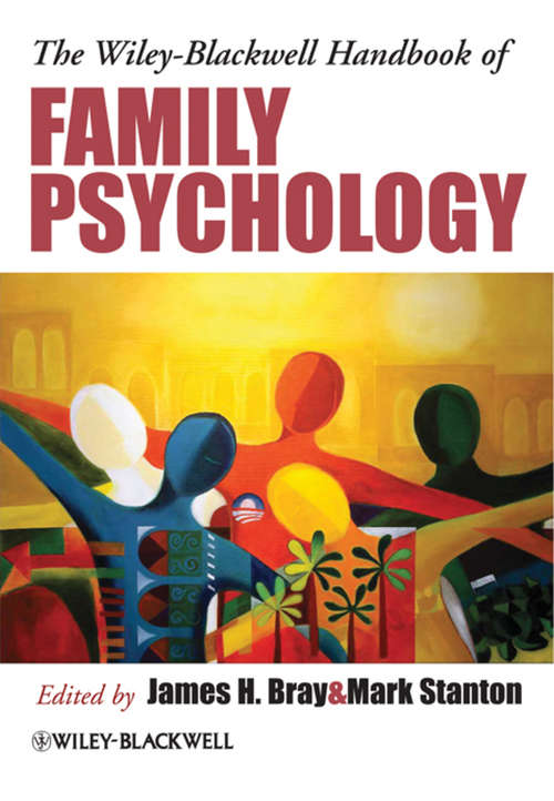 Book cover of The Wiley-Blackwell Handbook of Family Psychology