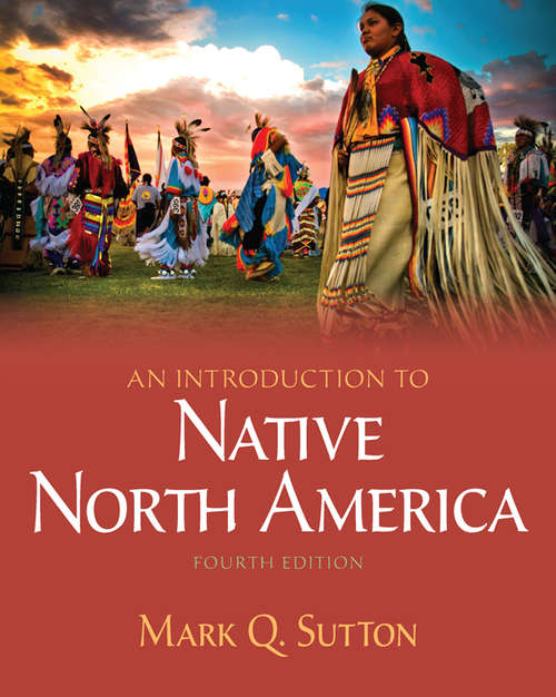 Book cover of An Introduction to Native North America -- Pearson eText