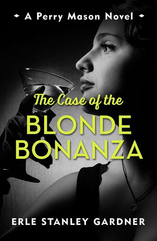 Book cover of The Case of the Blonde Bonanza (Perry Mason #67)