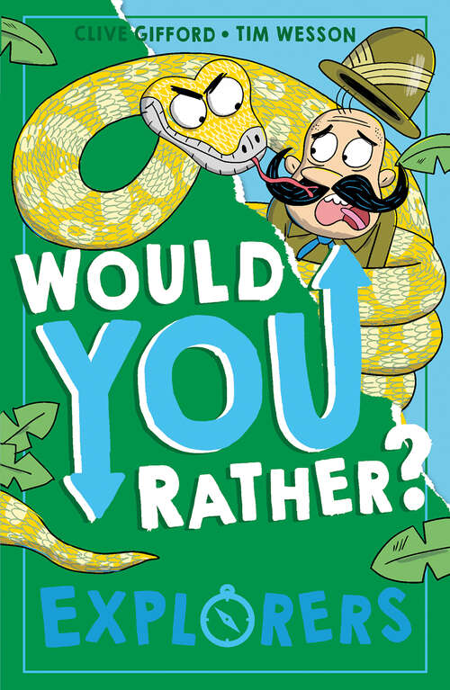 Book cover of Explorers (Would You Rather? #4)