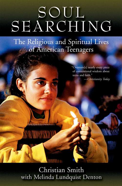 Book cover of Soul Searching: The Religious and Spiritual Lives of American Teenagers