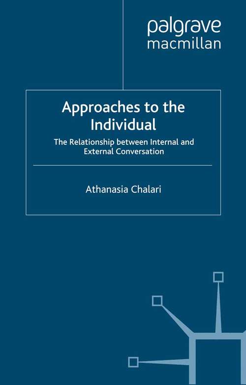 Book cover of Approaches to the Individual: The Relationship between Internal and External Conversation (2009)