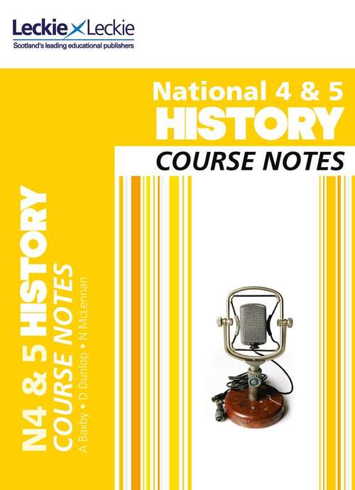 Book cover of NATIONAL 4/5 HISTORY COURSE NOTES (PDF)