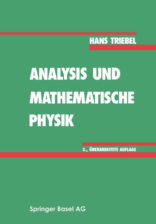 Book cover of Analysis und mathematische Physik (3. Aufl. 1989)