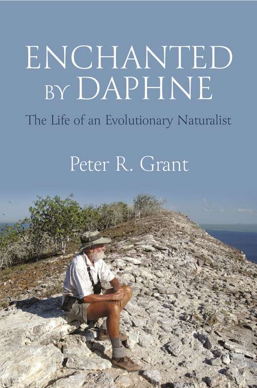 Book cover of Enchanted by Daphne: The Life of an Evolutionary Naturalist