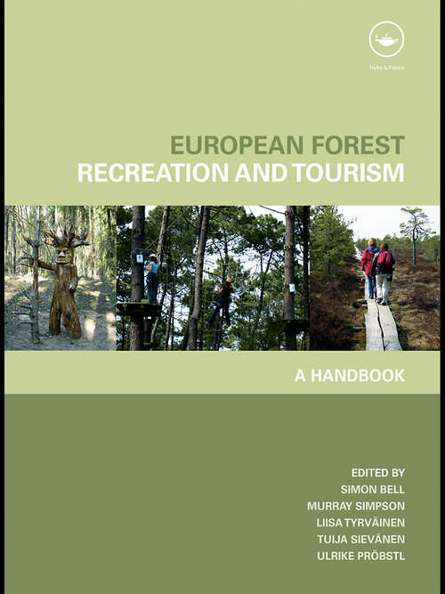 Book cover of European Forest Recreation and Tourism: A Handbook