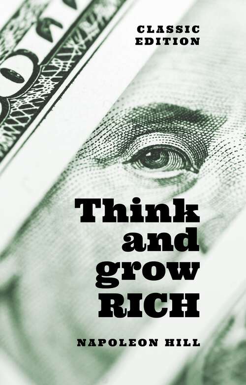 Book cover of Think and Grow Rich (Arcturus Classics for Financial Freedom)