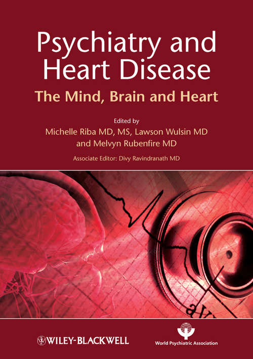 Book cover of Psychiatry and Heart Disease: The Mind, Brain, and Heart