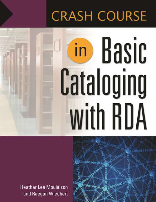 Book cover of Crash Course in Basic Cataloging with RDA (Crash Course)