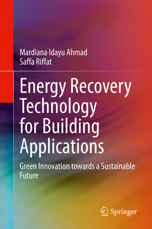 Book cover of Energy Recovery Technology for Building Applications: Green Innovation towards a Sustainable Future (1st ed. 2020)