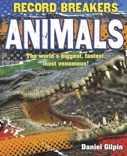 Book cover of Animals: Animals Library Ebook (Record Busters #1)