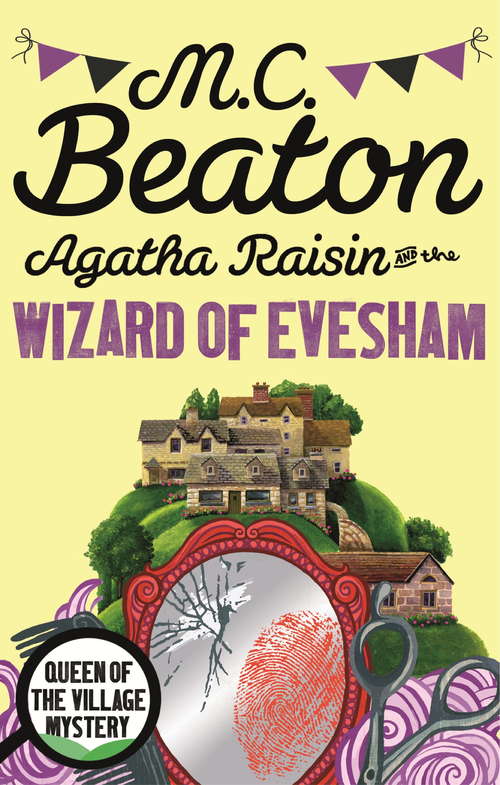 Book cover of Agatha Raisin and the Wizard of Evesham (Agatha Raisin #38)