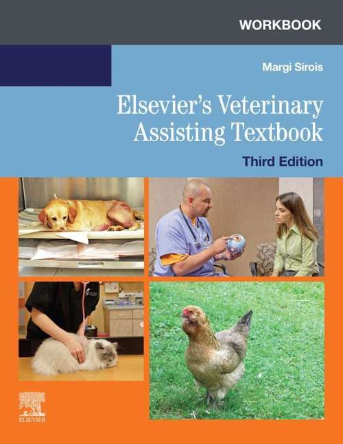 Book cover of Workbook for Elsevier's Veterinary Assisting Textbook - E-Book (3)