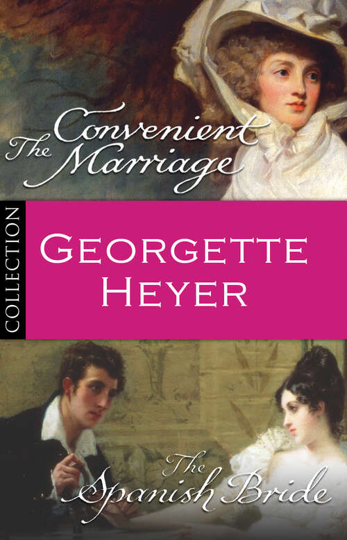Book cover of Georgette Heyer Bundle: The Spanish Bride
