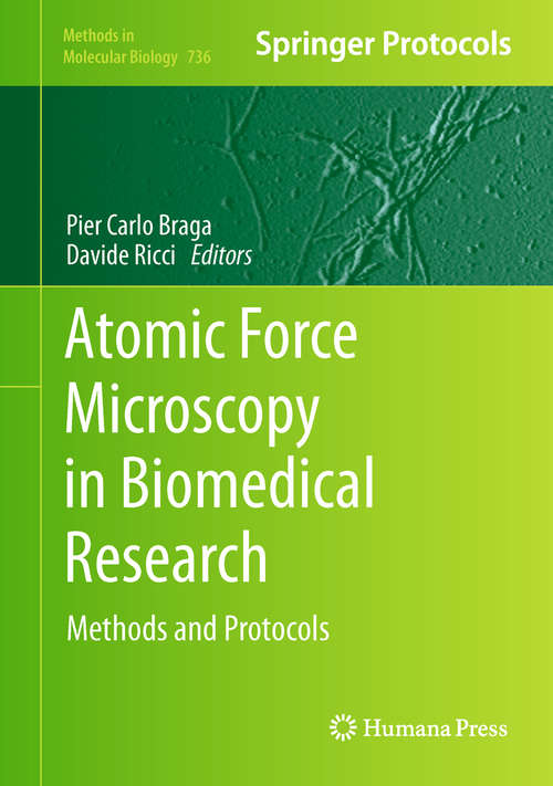 Book cover of Atomic Force Microscopy in Biomedical Research: Methods and Protocols (2011) (Methods in Molecular Biology #736)