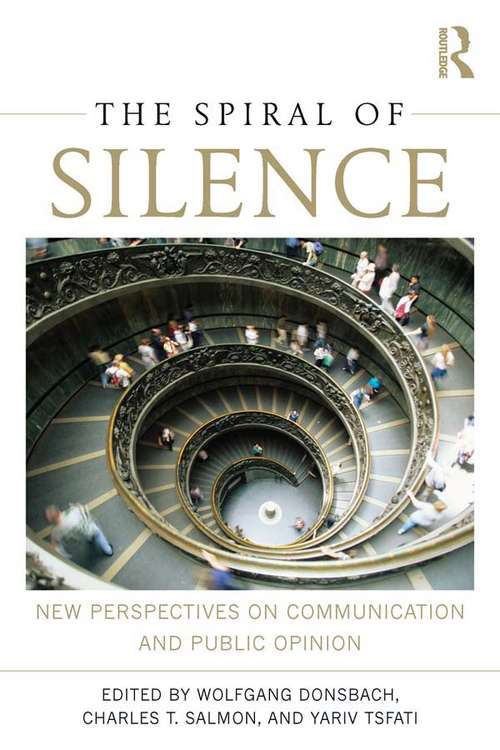 Book cover of The Spiral of Silence: New Perspectives on Communication and Public Opinion