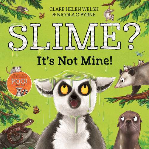 Book cover of Slime? It's Not Mine! (Lenny Learns About . . . #3)
