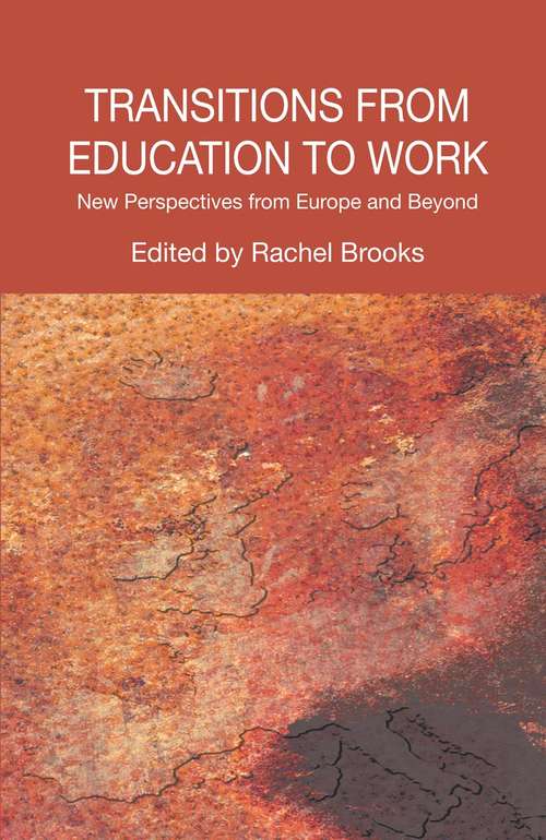Book cover of Transitions from Education to Work: New Perspectives from Europe and Beyond (2009)