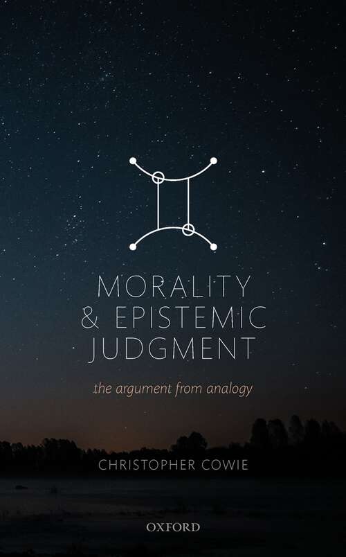 Book cover of Morality and Epistemic Judgement: The Argument From Analogy