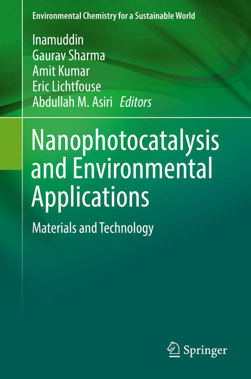 Book cover of Nanophotocatalysis and Environmental Applications: Materials and Technology (1st ed. 2019) (Environmental Chemistry for a Sustainable World #29)