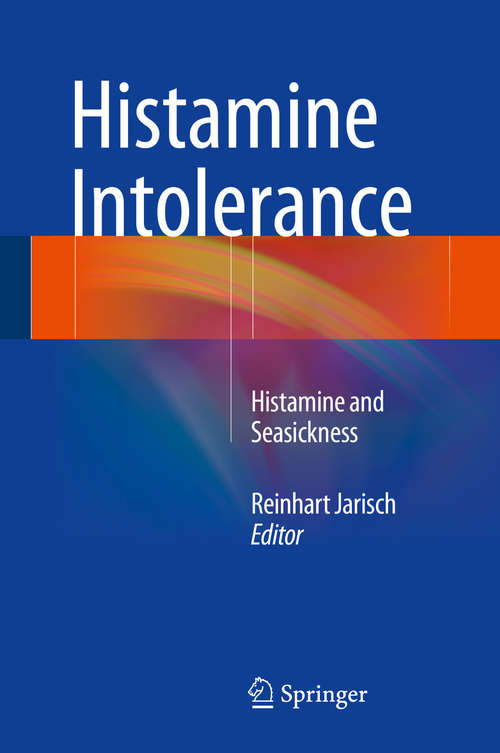 Book cover of Histamine Intolerance: Histamine and Seasickness (2015)