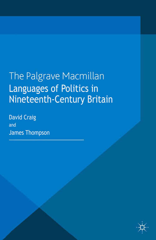Book cover of Languages of Politics in Nineteenth-Century Britain (2013)