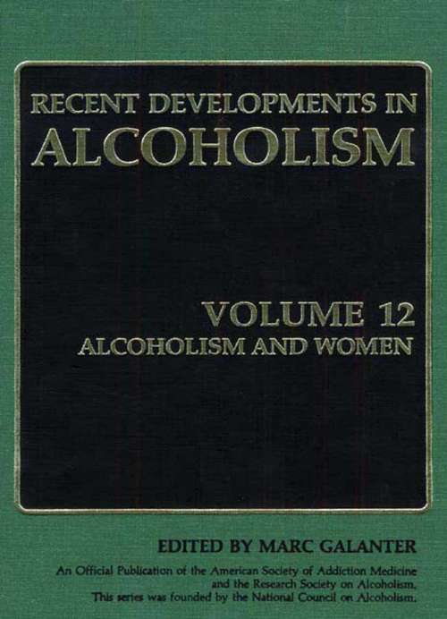 Book cover of Alcoholism and Women (1995) (Recent Developments in Alcoholism #12)