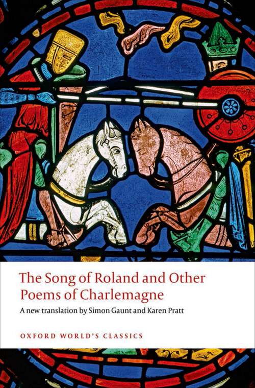 Book cover of The Song of Roland and Other Poems of Charlemagne (Oxford World's Classics)