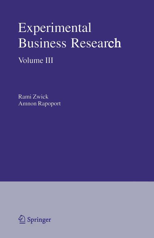 Book cover of Experimental Business Research: Volume III: Marketing, Accounting and Cognitive Perspectives (pdf) (2005)
