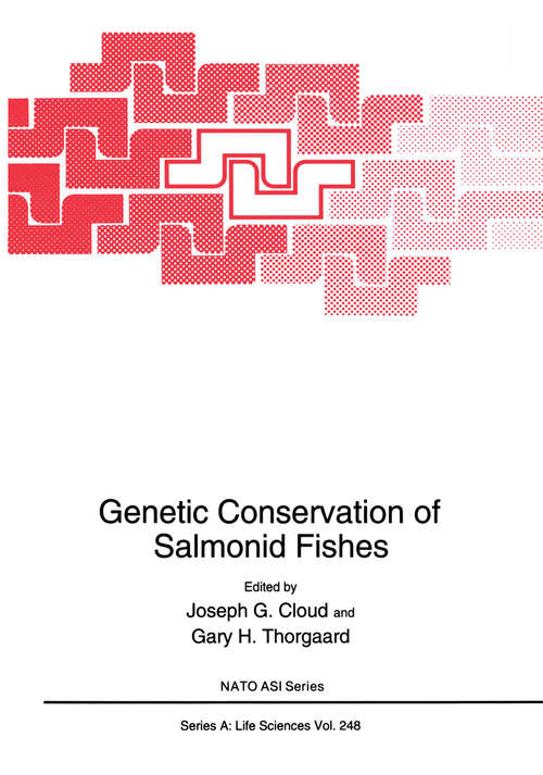 Book cover of Genetic Conservation of Salmonid Fishes (1993) (Nato Science Series A: #248)