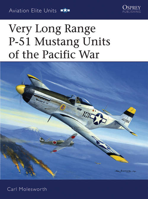 Book cover of Very Long Range P-51 Mustang Units of the Pacific War (Aviation Elite Units)