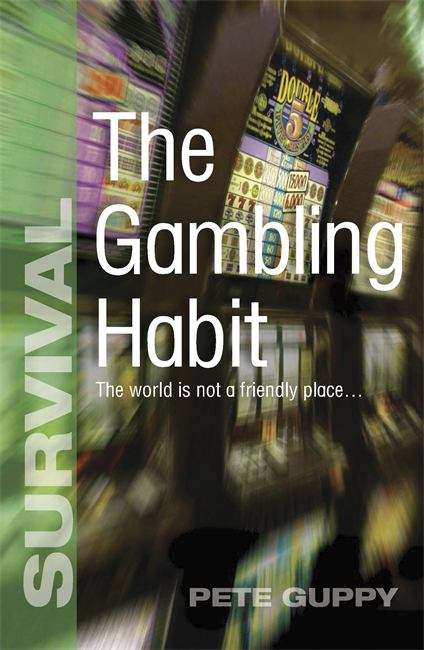 Book cover of Survival: The Gambling Habit (PDF)