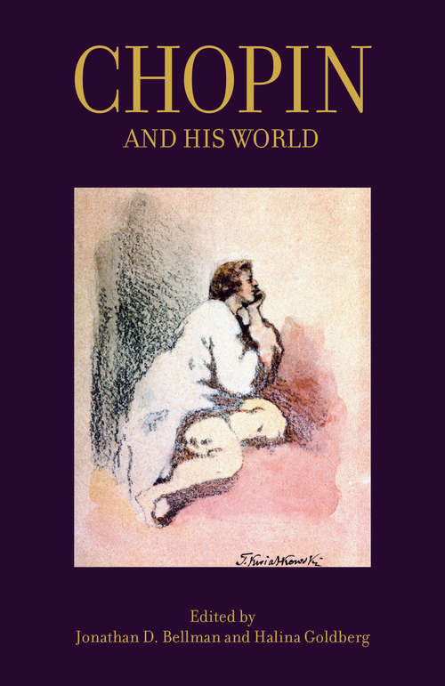 Book cover of Chopin and His World