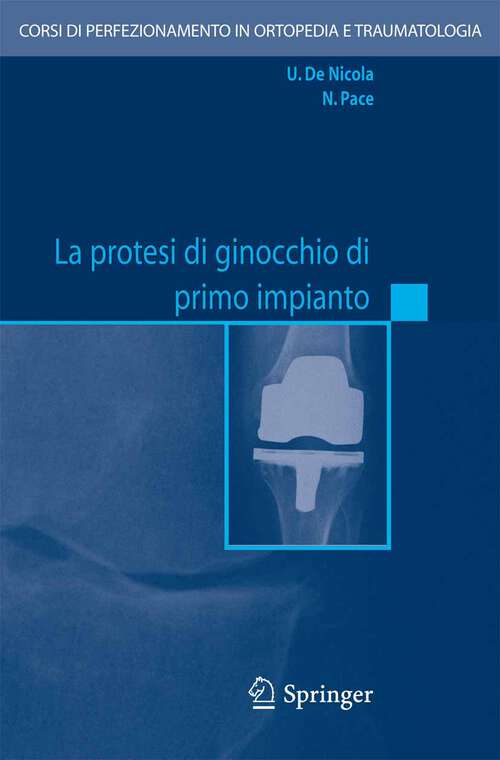 Book cover of La protesi di ginocchio di primo impianto (2005)
