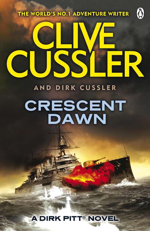Book cover of Crescent Dawn: Dirk Pitt #21 (The Dirk Pitt Adventures #21)