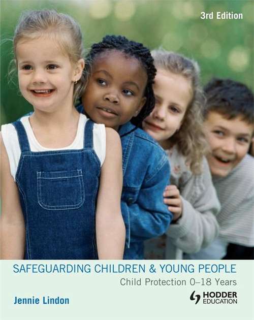 Book cover of Safeguarding Children And Young People: Child Protection 0-18 Years (3rd edition) (PDF)