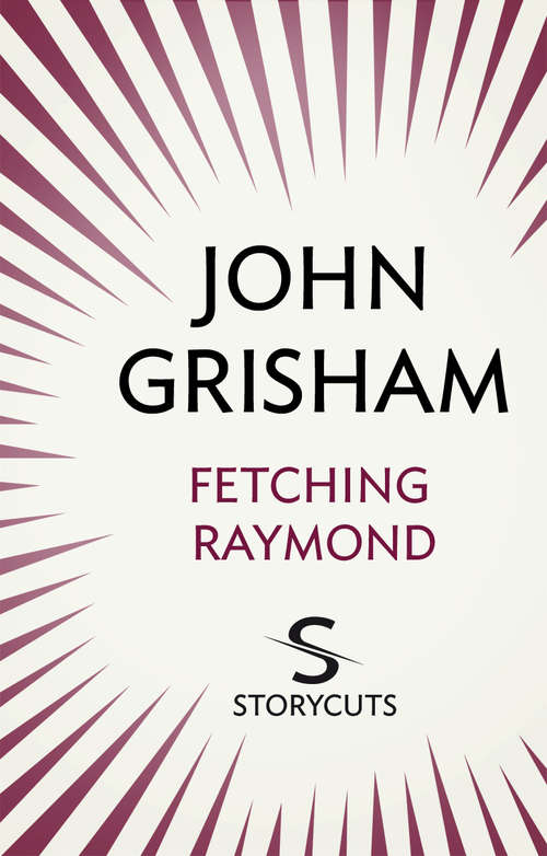 Book cover of Fetching Raymond (Storycuts)