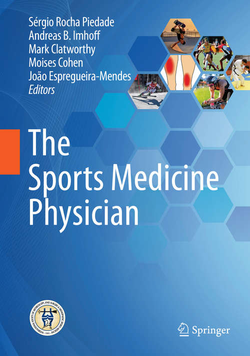 Book cover of The Sports Medicine Physician (1st ed. 2019)