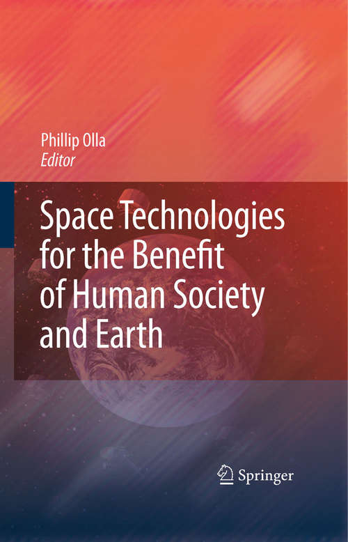 Book cover of Space Technologies for the Benefit of Human Society and Earth (2009)