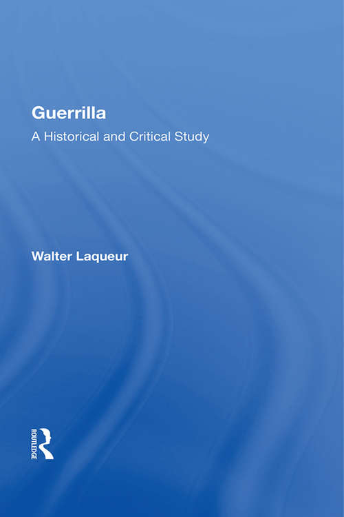 Book cover of Guerrilla: A Historical And Critical Study