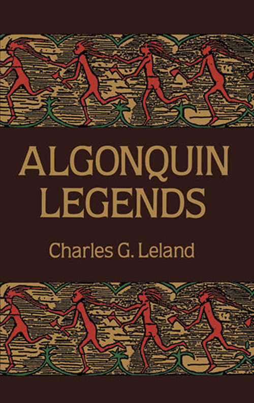 Book cover of Algonquin Legends (Native American Ser.)