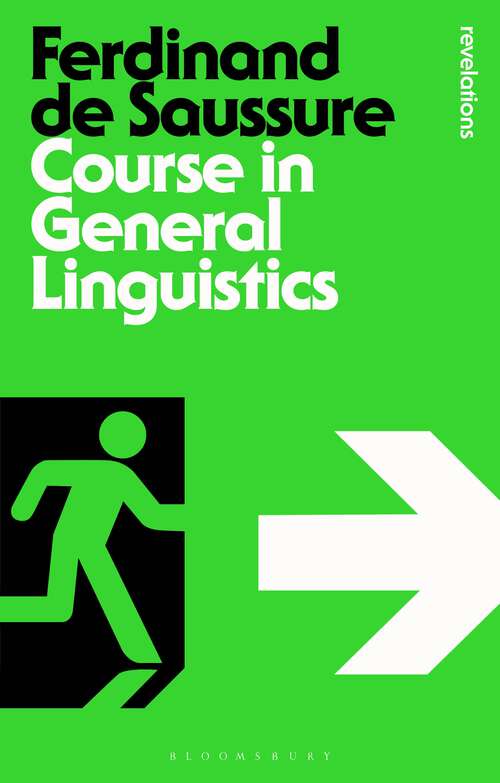 Book cover of Course in General Linguistics (Bloomsbury Revelations)