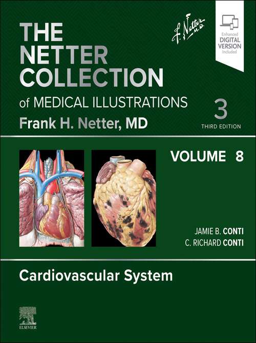 Book cover of The Netter Collection of Medical Illustrations: Volume 8 (2) (Netter Green Book Collection)