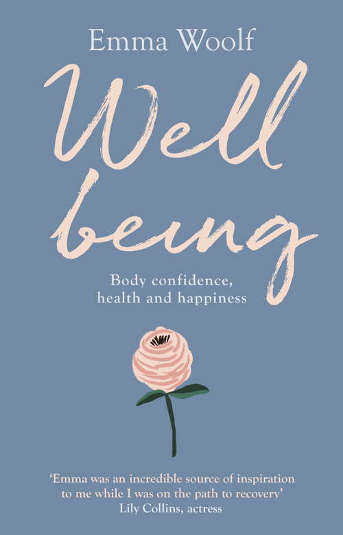 Book cover of Wellbeing: Body confidence, health and happiness