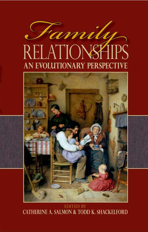 Book cover of Family Relationships: An Evolutionary Perspective