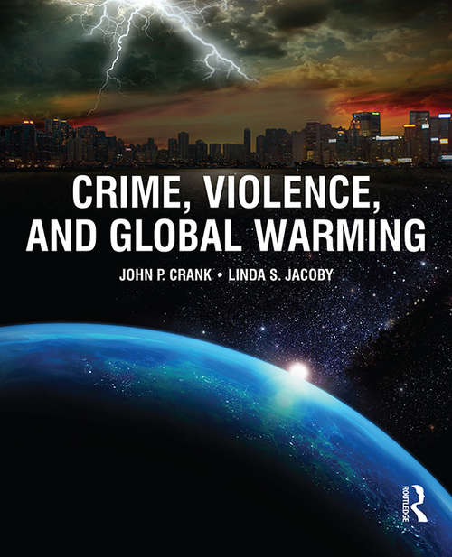 Book cover of Crime, Violence, and Global Warming