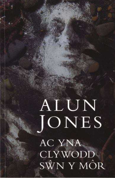 Book cover of Ac Yna Clywodd Swn y Môr